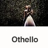 WILLIAM SHAKESPEARE: OTHELLO